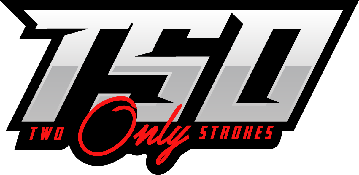 🏁Two-Strokes Only🏁